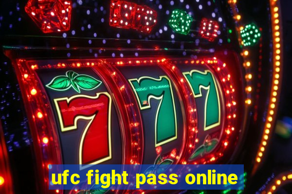 ufc fight pass online